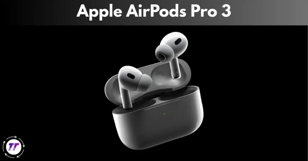 Apple AirPods Pro 3 featured Apple AirPods Pro 3